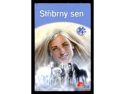 Stříbrný sen, Angela Dorsey, 2008