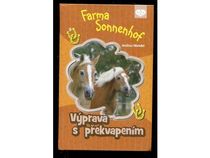 Farma Sonnenhof 9. - Výprava s překvapením, 2013