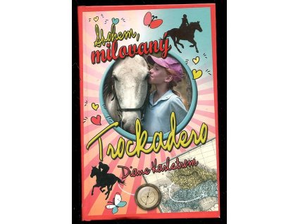 Sbohem, milovaný Trockadero, Diane Karlstrom, 2013