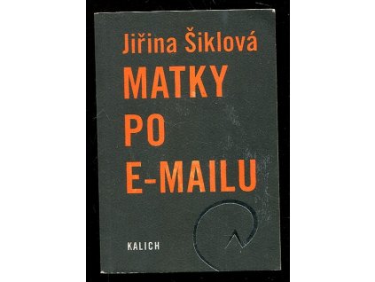 Matky po e-mailu, Jiřina Šiklová, 2009