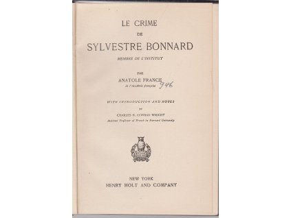 Le crime de Sylvestre Bonnard, membre de l'Institut, Anatole France, 1904