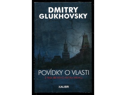 206784 povidky o vlasti z pera britkeho kritika kremlu