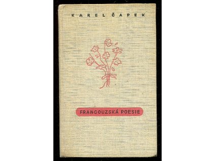 Francouzská poesie - (překlady), Karel Čapek, 1940