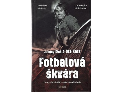 Fotbalová skvára, Johnny Dick, 2023