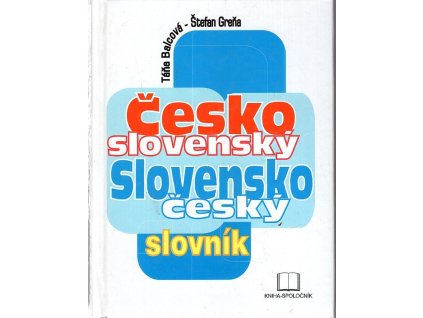 Česko-slovenský, slovensko-český slovník, Táňa Balcová, 2004