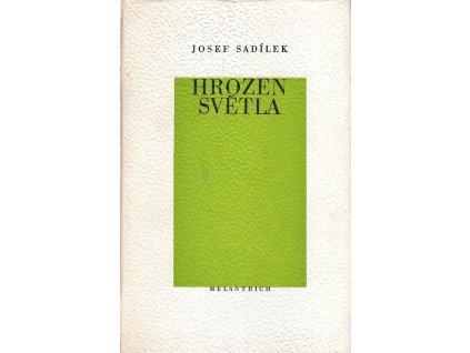 Hrozen světla, Josef Sadílek, 1980