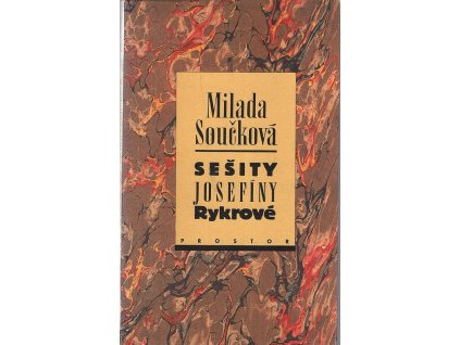 Sešity Josefíny Rykrové, Milada Součková, 1993