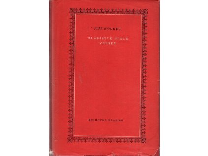 Mladistvé práce veršem, Jiří Wolker, 1954