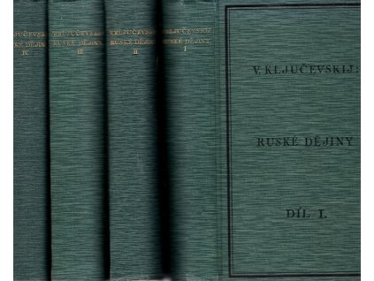 Ruské dějiny - díl I-IV, Vasilij Osipovič Ključevskij, 1927