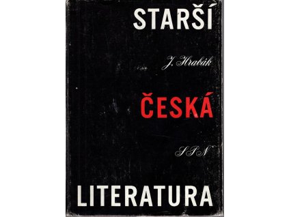 Starší česká literatura - Úvod do studia - Vysokošk. příručka