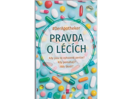 Pravda o lécích, autorů Kolektiv, 2023