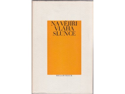 Na vějíři vláha slunce, Miguel Ángel Asturias, 1977