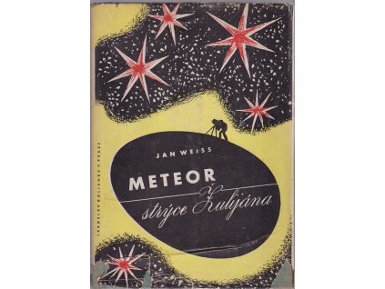 Meteor strýce Žulijána : romaneto