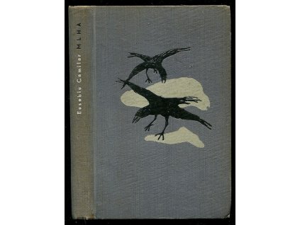 Mlha. 1. část trilogie, Eusebiu Camilar, 1950