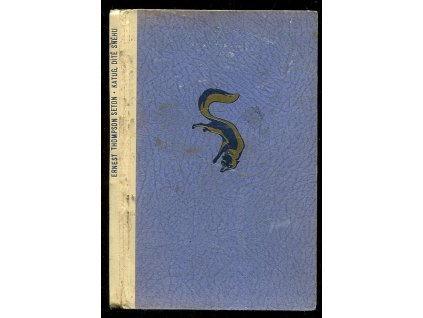 Katug, dítě sněhu - povídka o bílé lišce, Ernest Thompson Seton, 1940