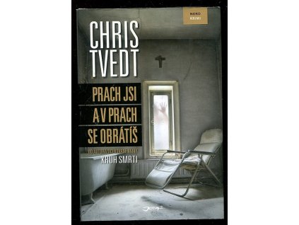 Prach jsi a v prach se obrátíš, Chris Tvedt, 2014