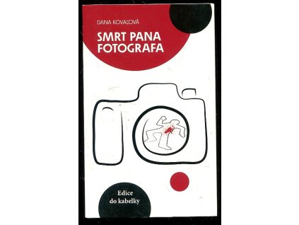 Smrt pana fotografa, Dana Kovaľová, 2014