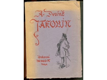Jakobín - opera o třech dějstvích - op. 84, Antonín Dvořák, 1951