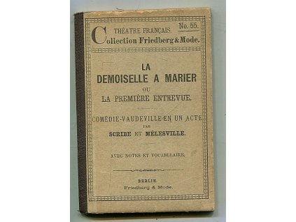 La Demoiselle a Marier, ou, La Premiére Entrevue, Eugène Scribe, 1880
