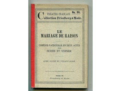 Le Mariage de Raison, Eugène Scribe, 0