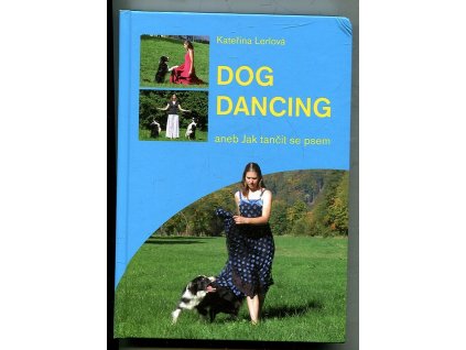 Dog dancing aneb Jak tančit se psem