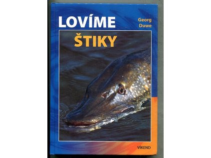 Lovíme štiky