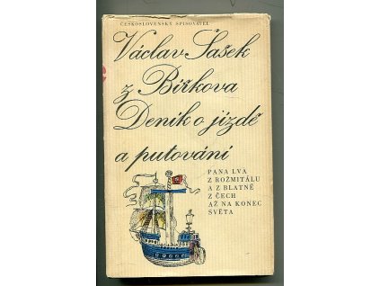 Deník o jízdě a putování pana Lva z Rožmitálu a z Blatné z Čech až na konec světa