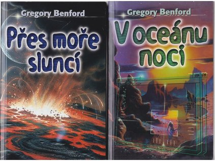 V oceánu noci, Přes moře sluncí (I. + II. díl), Gregory Benford, 2002