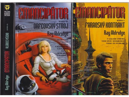 Emancipátor. Kniha I. - III., Ray Aldridge, 2001
