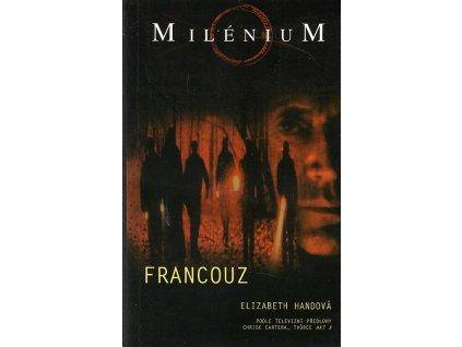 Milénium, Francouz