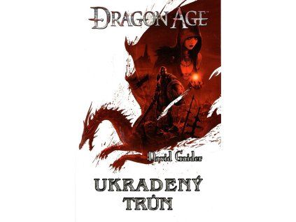 Dragon age – Ukradený trůn, David Gaider, 2009