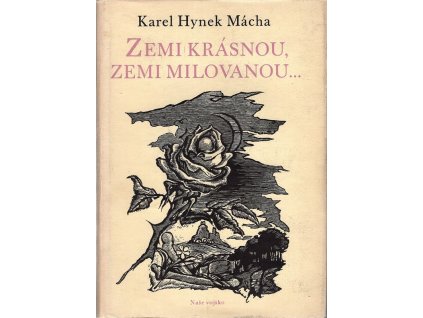 Zemi krásnou, zemi milovanou : Výbor z díla, Karel Hynek Mácha, 1956