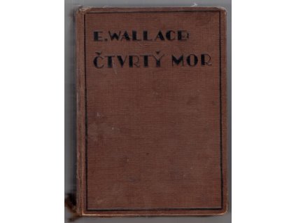 Čtvrtý mor - The fourth plague, Edgar Wallace, 1929