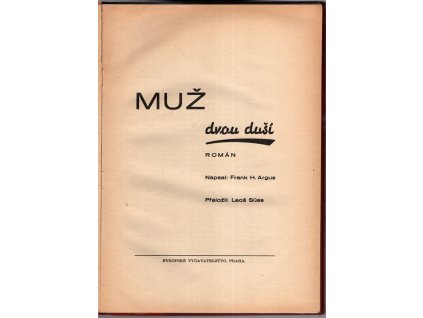 Muž dvou duší, Frank H. Argus, 0