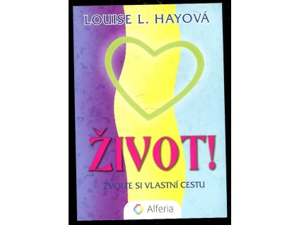 208251 zivot zvolte si vlastni cestu