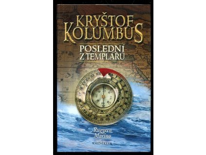 208272 krystof kolumbus posledni z templaru