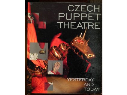 Czech Puppet Theatre yesterday and today
