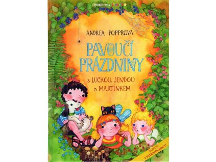 Pavoučí prázdniny s Luckou, Jendou a Martínkem