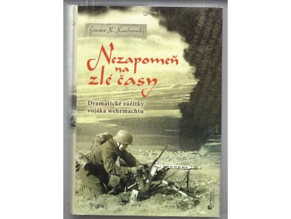 Nezapomeň na zlé časy, Günter K. Koschorrek, 2011