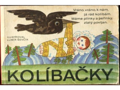 Kolíbačky, Olga Štruncová, 1982