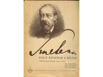 Pouť životem a dílem - album pro klavír na dvě ruce, Bedřich Smetana, 1944