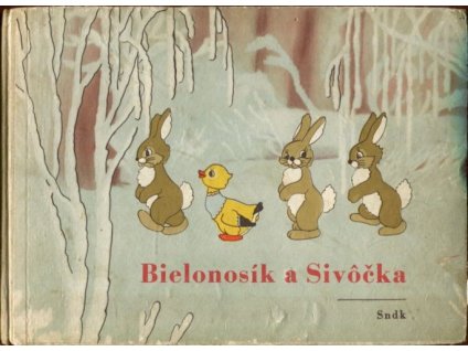 Bielonosík a Sivôčka, Eleonóra Gašparová, 1955