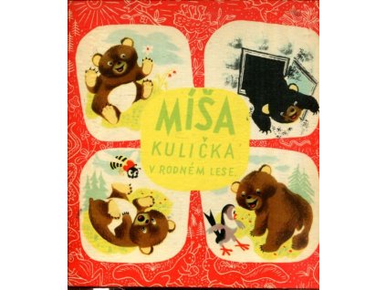 208554 misa kulicka v rodnem lese vesela dobrodruzstvi medvidka misi