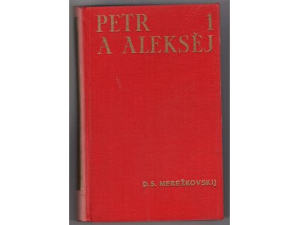 Petr a Aleksěj I. - II., Dmitrij Sergejevič Merežkovskij, 1935