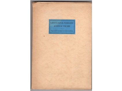 Listy Jana Nerudy Aničce Tiché, Miloslav Novotný, 1926