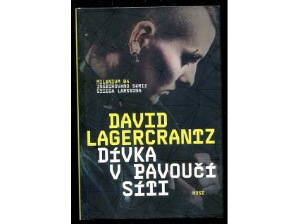 Dívka v pavoučí síti - Milenium 04 - inspirováno sérií Stiega Larssona, David Lagercrantz, 2015