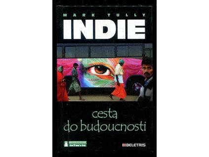 Indie cesta do budoucnosti, Mark Tully, 2012