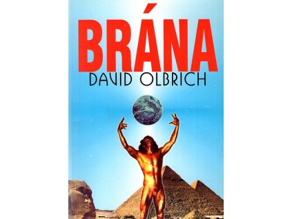 Brána, David Olbrich, 2000