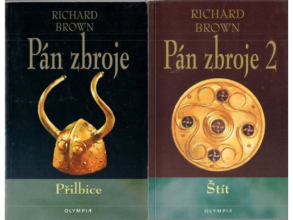 Pán zbroje 1 - 2 - Přilbice + Štít, Richard Brown, 2002