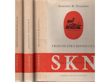 Francouzská revoluce I-III, Stanislav Kostka Neumann, 1955